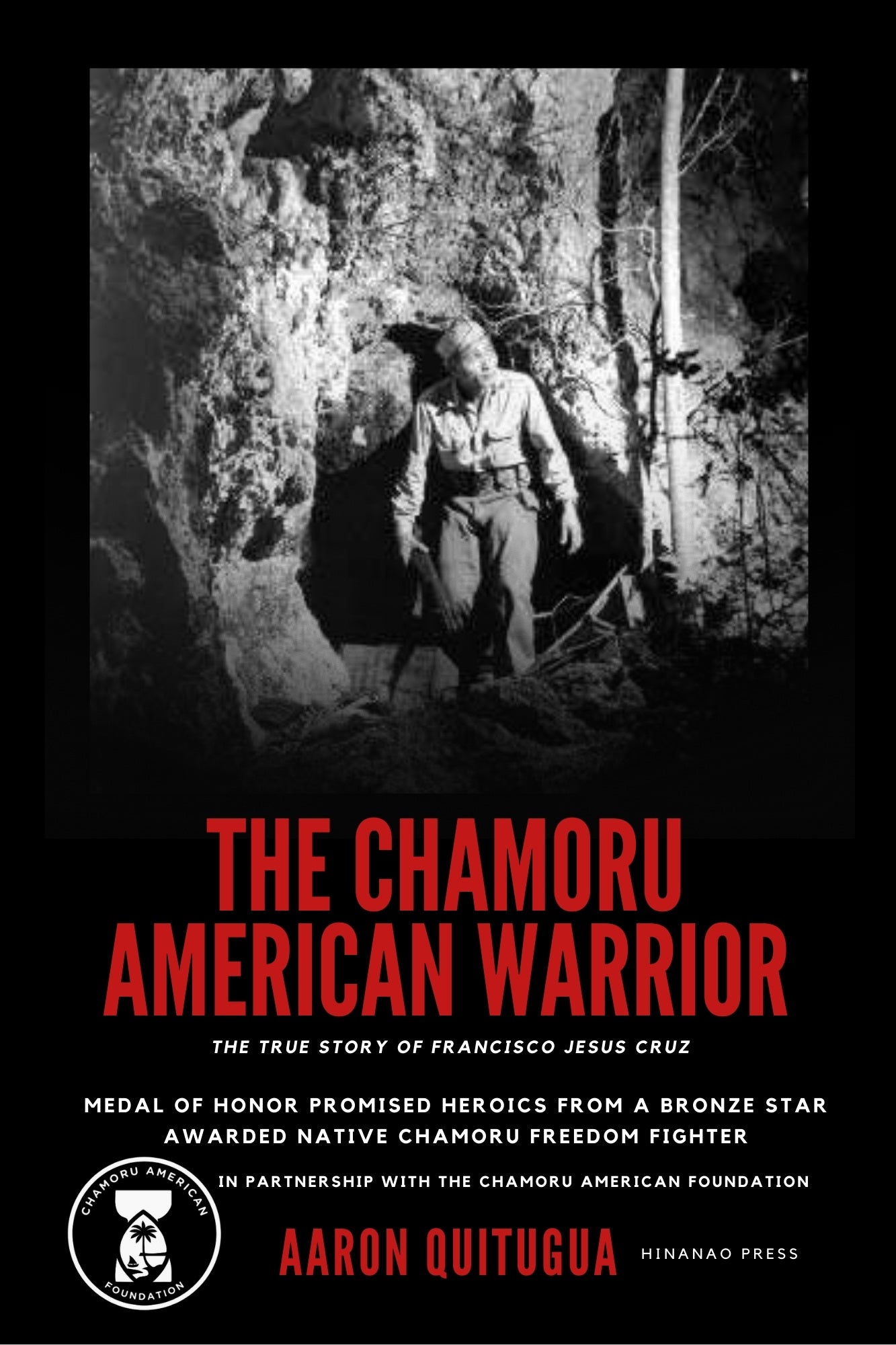 The Chamoru American Warrior- Author Signed Hardcover
